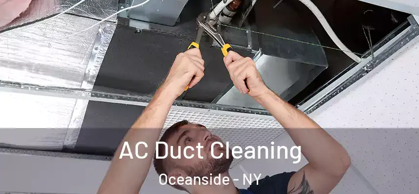  AC Duct Cleaning Oceanside - NY