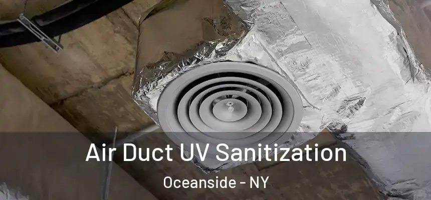  Air Duct UV Sanitization Oceanside - NY